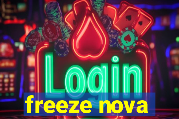 freeze nova